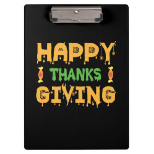 Halloween Happy Thanksgiving Birthday Clipboard