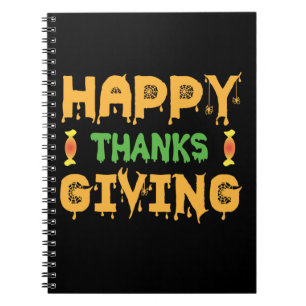 Halloween Happy Thanksgiving Birthday Notebook