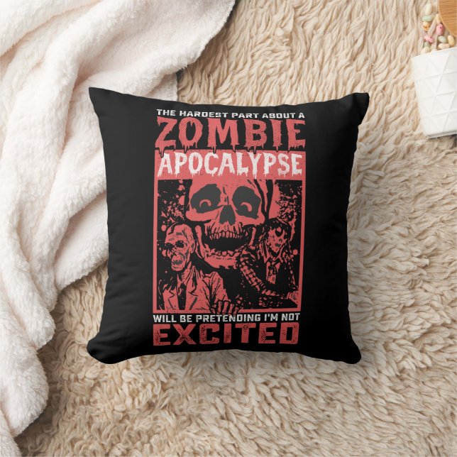 Halloween Hardest Part About Zombie Apocalypse Cushion (Blanket)