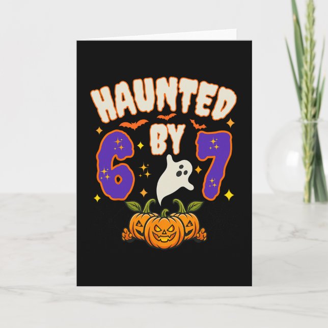 Halloween Haunted 67 Number 67 Six Seven Meme Funn Card (Front)