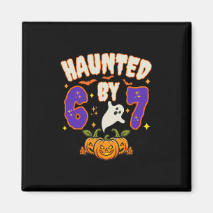 Halloween Haunted 67 Number 67 Six Seven Meme Funn Magnet