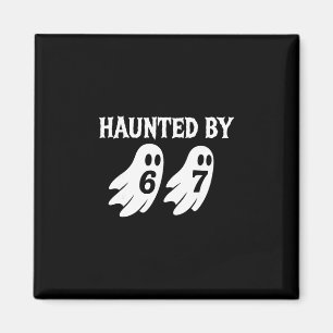 Halloween Haunted 67 Number 67 Six Seven Meme Magnet
