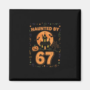 Halloween Haunted 67 Six Seven Meme 1 (12) Magnet