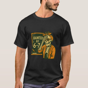 Halloween Haunted 67 Six Seven Meme 1 (14)  T-Shirt