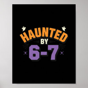 Halloween Haunted 67 Six Seven Meme 1 (15)  Poster
