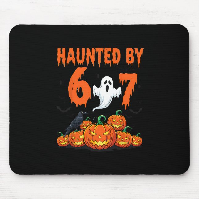 Halloween Haunted 67 Six Seven Meme 1 (19)  Mouse Pad (Front)