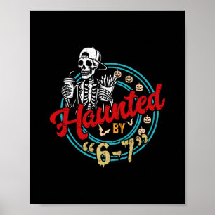 Halloween Haunted 67 Six Seven Meme 1 (24)  Poster