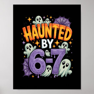 Halloween Haunted 67 Six Seven Meme 1 (25)  Poster