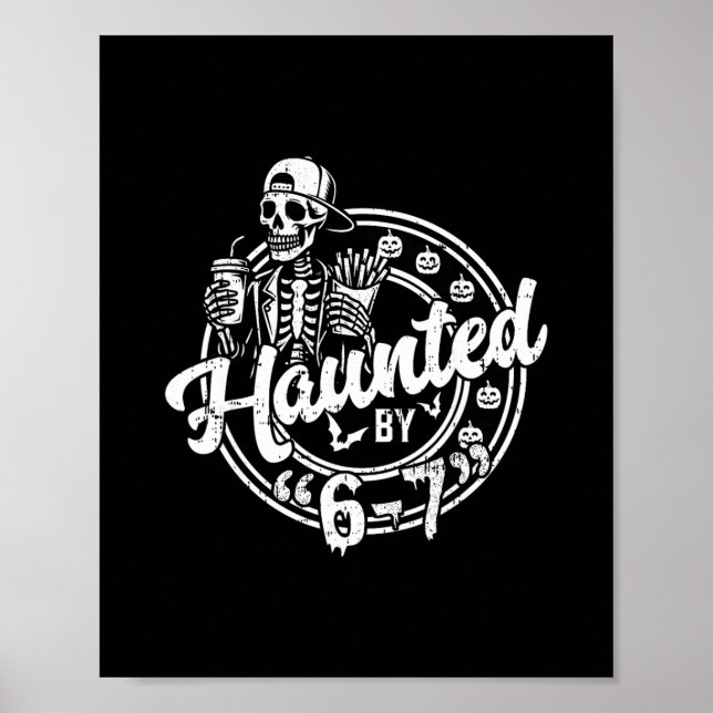 Halloween Haunted 67 Six Seven Meme 1 (2)  Poster (Front)