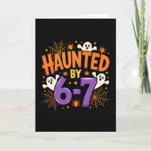 Halloween Haunted 67 Six Seven Meme 1 (3)  Card