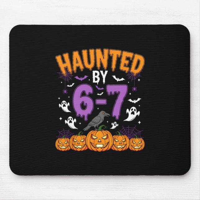 Halloween Haunted 67 Six Seven Meme 1 (8)  Mouse Pad (Front)