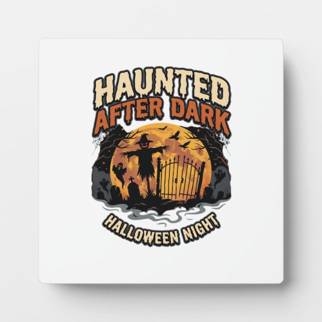 Halloween Haunted After Dark Plaque (Front)
