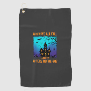 Halloween Haunted Church Where Do We Go Golf Towel