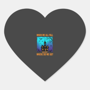 Halloween Haunted Church Where Do We Go Heart Sticker
