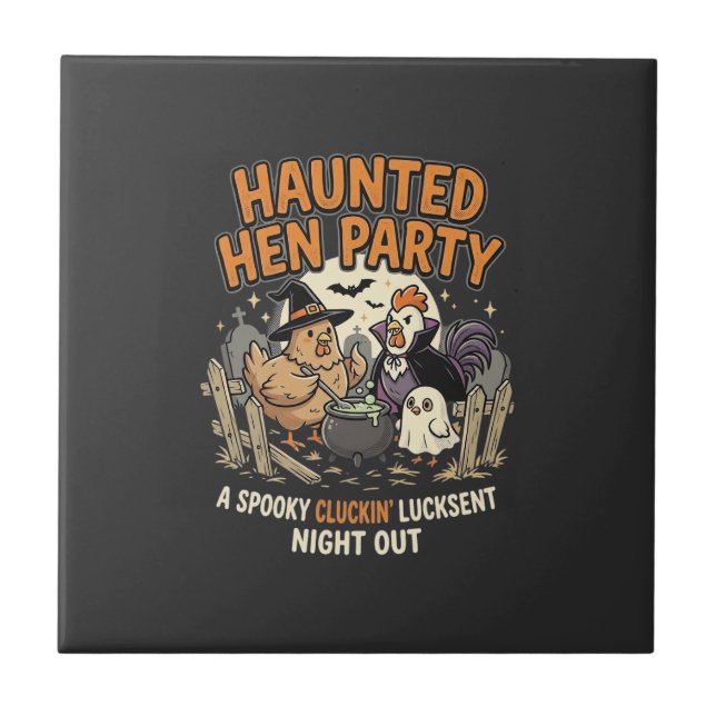 Halloween Haunted Hen Party Ceramic Tile (Front)