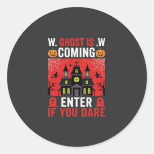 Halloween Haunted House Enter If You Dare Classic Round Sticker