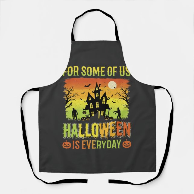Halloween Haunted House For Some of Us Apron (Front)