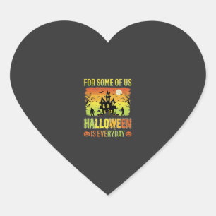 Halloween Haunted House For Some of Us Heart Sticker
