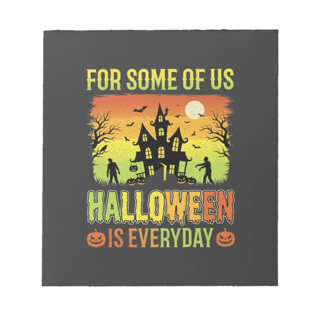 Halloween Haunted House For Some of Us Notepad (Front)