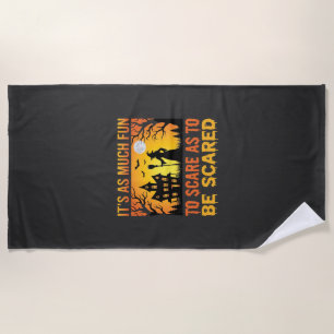 Halloween Haunted House Witch Scare Quote Beach Towel