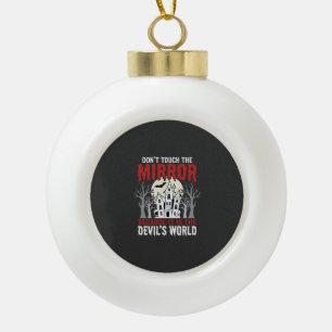 Halloween Haunted Mirror Devils World Graphic Ceramic Ball Christmas Ornament