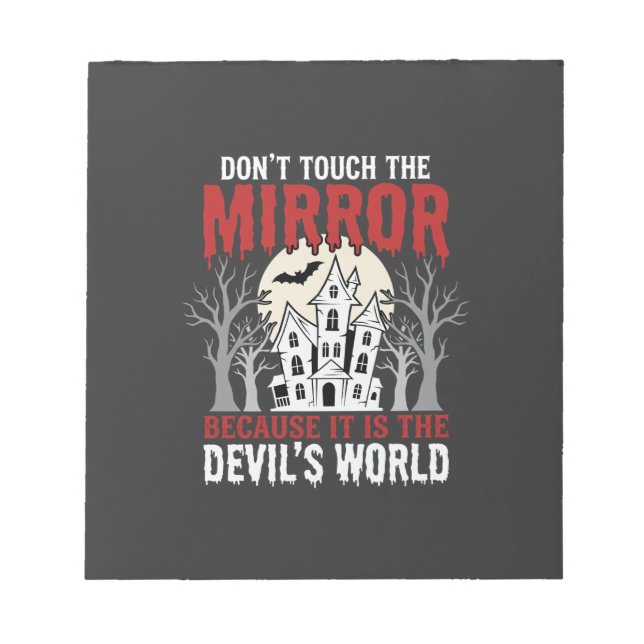 Halloween Haunted Mirror Devils World Graphic Notepad (Front)