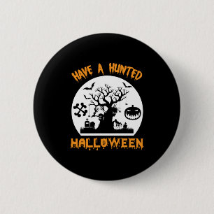 Halloween Have A Funny Halloween Birthday 6 Cm Round Badge