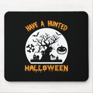Halloween Have A Funny Halloween Birthday Mouse Pad
