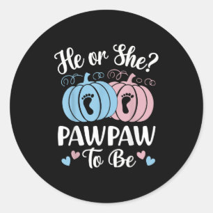 Halloween He Or She Pawpaw To Be Pumpkin Gender Re Classic Round Sticker