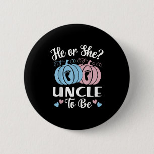Halloween He Or She Uncle To Be Pumpkin Gender Rev 6 Cm Round Badge
