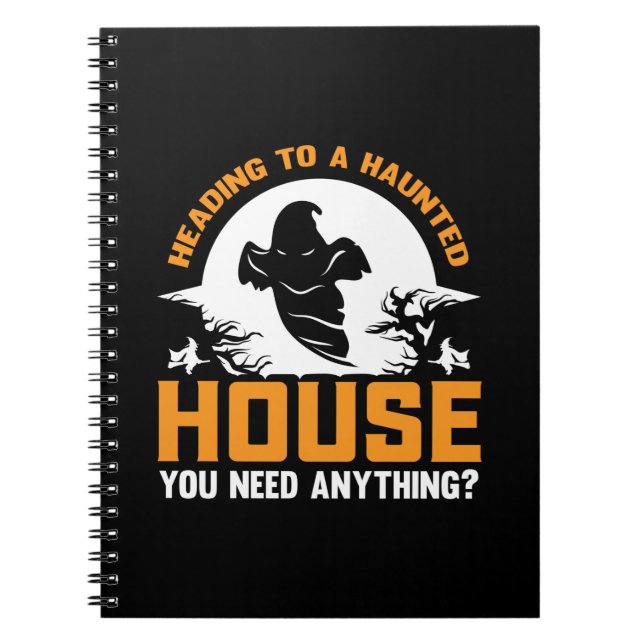 Halloween Heading To A Haunted House Birthday Notebook (Front)