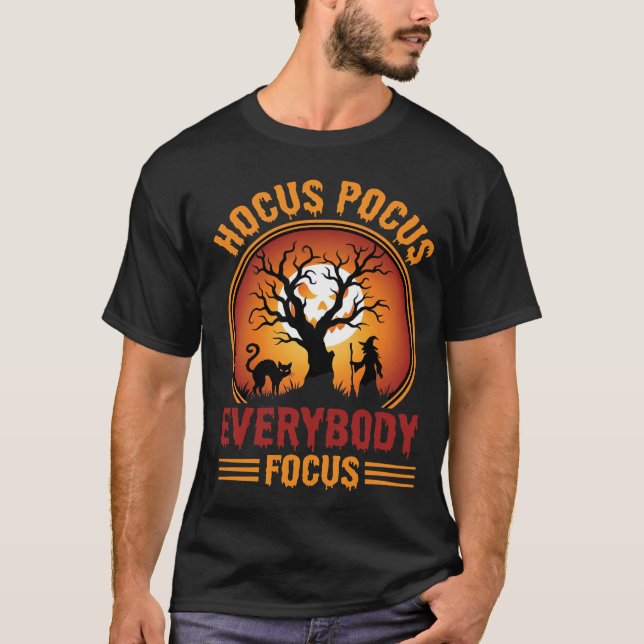 Halloween Hocus Pocus Everybody Focus Witch Tree T-Shirt (Front)