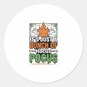 Halloween Hocus Pocus Quote Vector Design_1 Classic Round Sticker