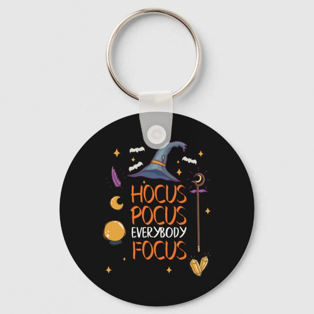 Halloween Hocuss Pocus Everybody Focus Fun Teacher Key Ring (Front)