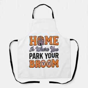 Halloween Home Park Your Broom Vintage Typography  Apron