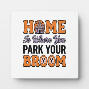 Halloween Home Park Your Broom Vintage Typography Plaque