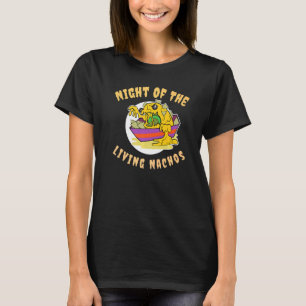 Halloween Horror Night Of The Living Nachos T-Shirt