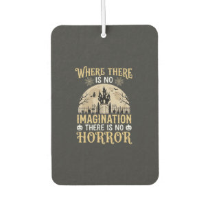 Halloween Horror Quote Haunted Castle Imagination Car Air Freshener