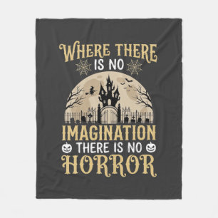 Halloween Horror Quote Haunted Castle Imagination Fleece Blanket