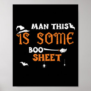 Halloween Humour Man This Is Some Boo Sheet - Hall Poster