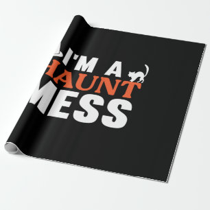 Halloween I Am A Haunt Mess Birthday Wrapping Paper