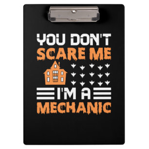 Halloween I Am A Mechanic Birthday Clipboard