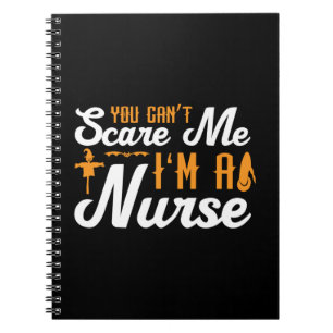 Halloween I Am A Nurse Birthday Notebook