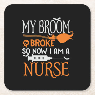 Halloween I Am A Nurse Birthday Square Paper Coaster