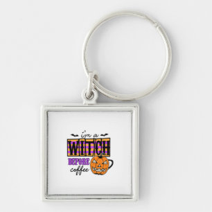 Halloween I Am A Witch Before Coffee Birthday Key Ring