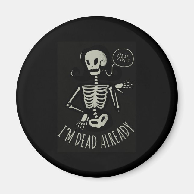 Halloween I Am Already Magnet (Front)