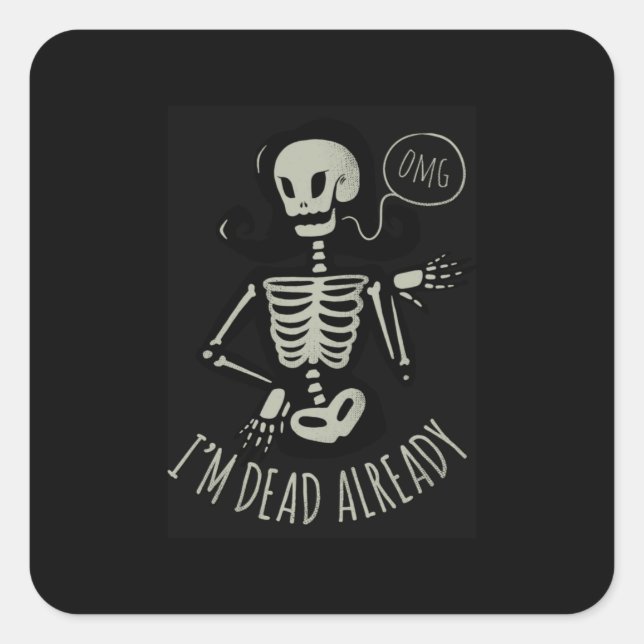 Halloween I Am Already Square Sticker (Front)