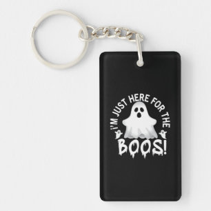 Halloween I Am Just Here For The Boos Birthday Key Ring