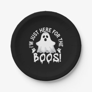 Halloween I Am Just Here For The Boos Birthday Paper Plate