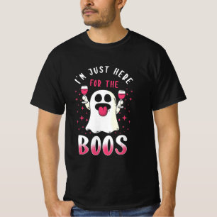 Halloween I Am Just Here For The Boos T-Shirt